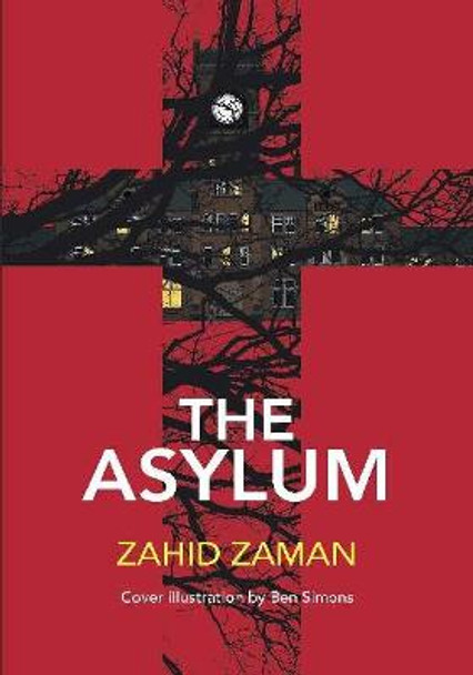 The Asylum Zahid Zaman 9780993526565