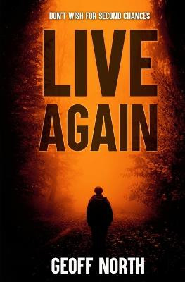Live Again by Geoff North