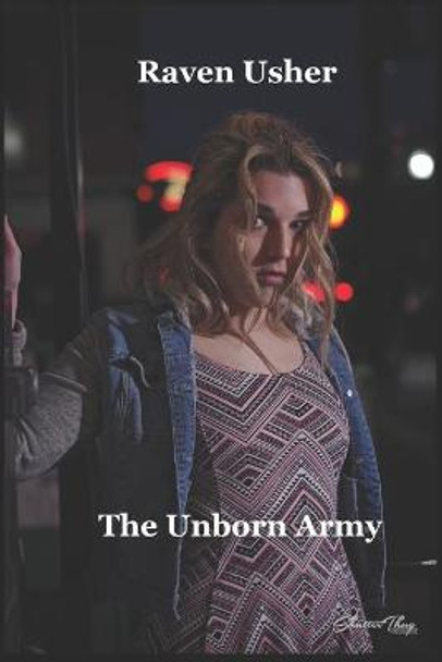 The Unborn Army Raven Usher 9781090881328