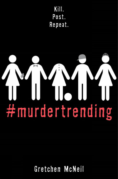 #murdertrending Gretchen McNeil 9781368013703