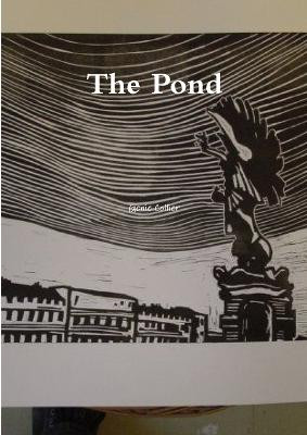 The Pond by Genie Collier