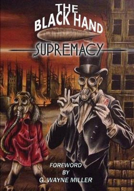 The Black Hand Supremacy Rogue Planet Press 9781326141387