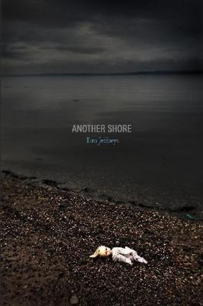 Another Shore Tim Jeffreys 9781326790974