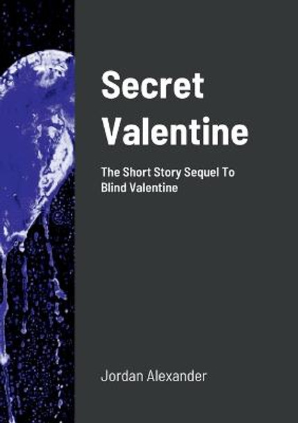 Secret Valentine by Jordan Alexander