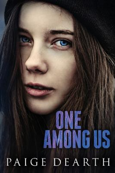 One Among Us Paige Dearth 9781502492258