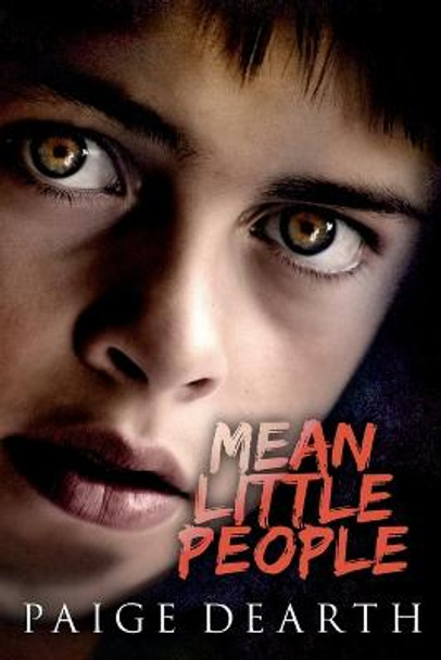 Mean Little People Paige Dearth 9781544212654