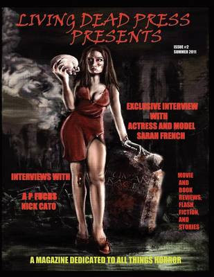 Living Dead Press Presents Magazine Summer 2011 by Anthony Giangregorio
