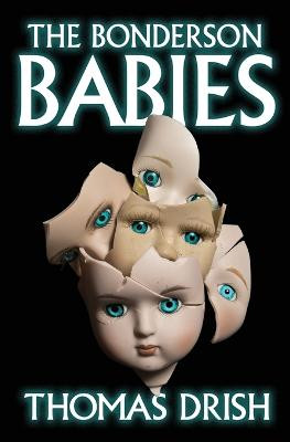 The Bonderson Babies by Thomas Drish