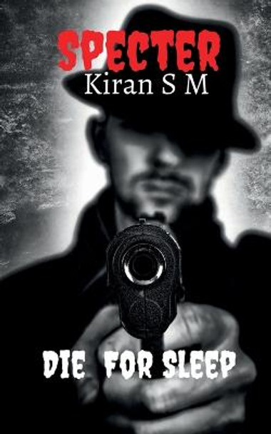 Specter by Kiran S