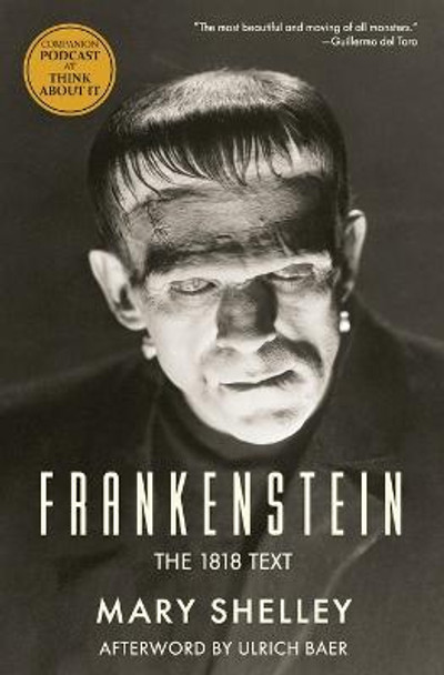 Frankenstein: The 1818 Text Mary Shelley 9781734029284