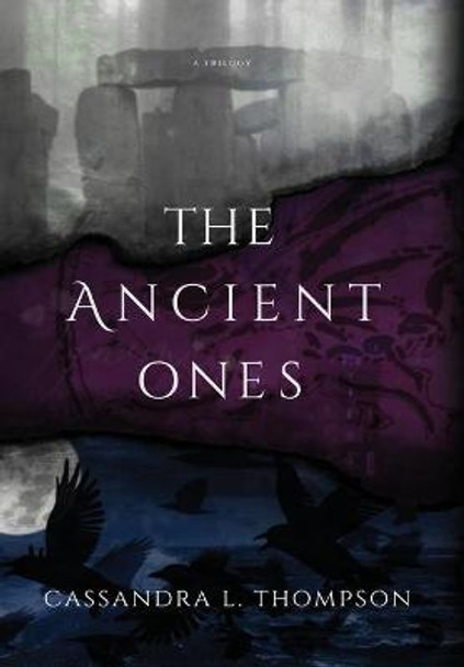 The Ancient Ones Cassandra L Thompson 9781735686301