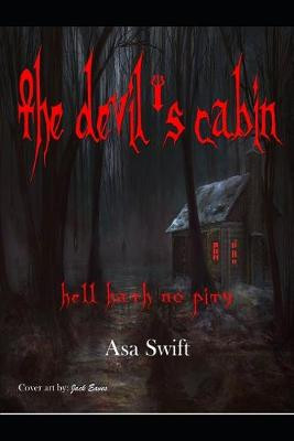 The Devil's Cabin by Asa Swift