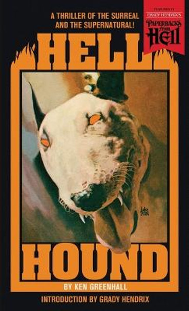 Hell Hound (Paperbacks from Hell) Ken Greenhall 9781954321830