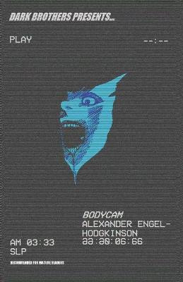 Bodycam by Alexander Engel-Hodgkinson