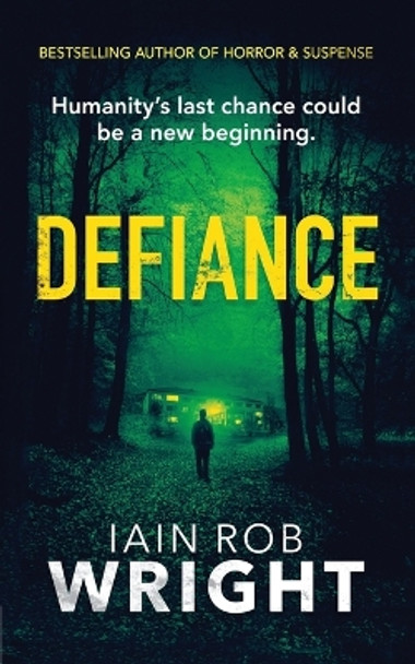 Defiance Iain Rob Wright 9781913523299
