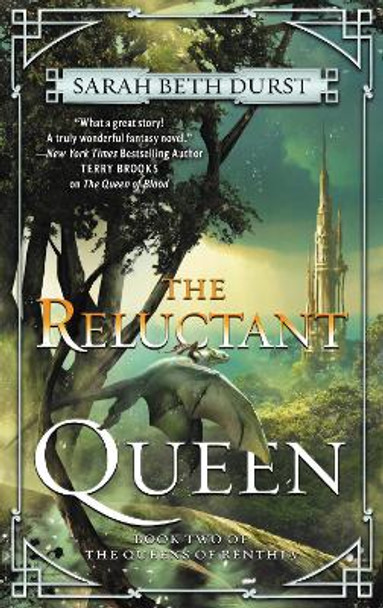 The Reluctant Queen: Book Two of The Queens of Renthia (Queens of Renthia 2) Sarah Durst 9780062474117