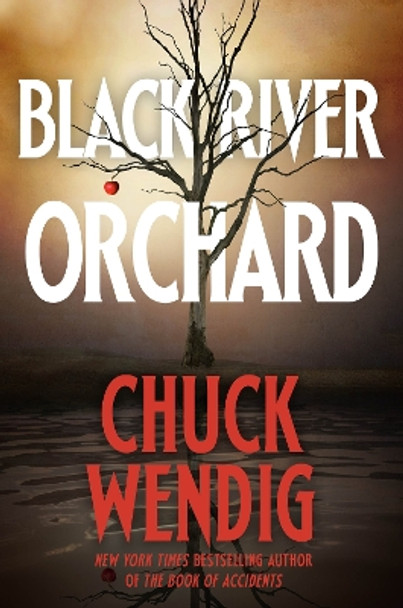 Black River Orchard Chuck Wendig 9780593158746