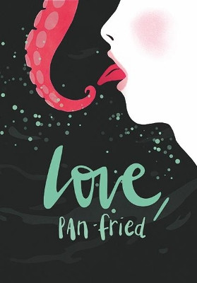 Love, Pan-Fried Gray Crosbie 9781999671341