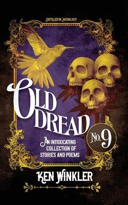 Old Dread No. 9 by Ken Winkler