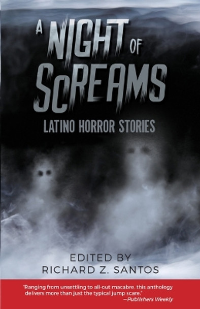 A Night of Screams: Latino Horror Stories Richard Z Santos 9781558859616