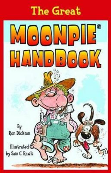 Great MoonPie (R) Handbook, The by Ron Dickson