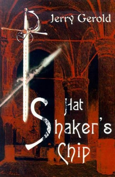 Hat Shaker's Chip Jerry Gerold 9780595126903