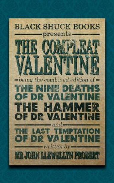 The Compleat Valentine John Llewellyn Probert 9781913038014