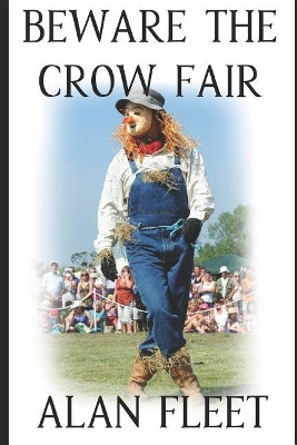 Beware the Crow Fair by Alan Fleet