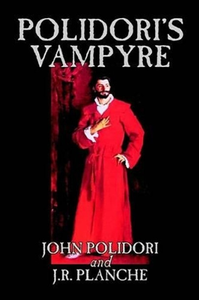 Polidori's Vampyre by John Polidori, Fiction, Horror John Polidori 9781592248780