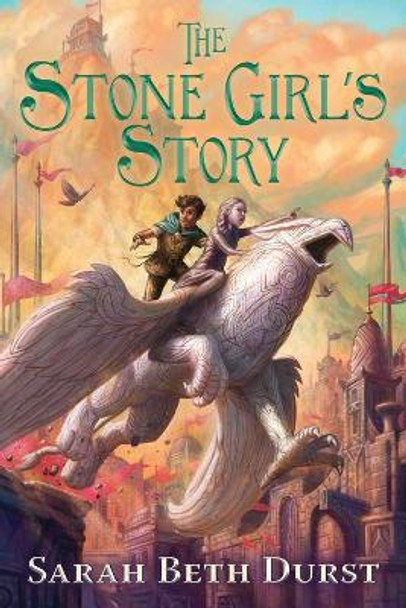 Stone Girl's Story Sarah Beth Durst 9781328603913