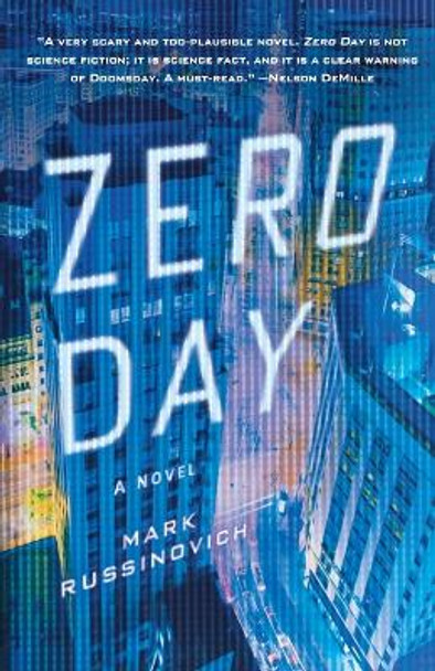 Zero Day: A Novel Mark Russinovich 9781250007308