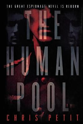 The Human Pool by Chris Petit