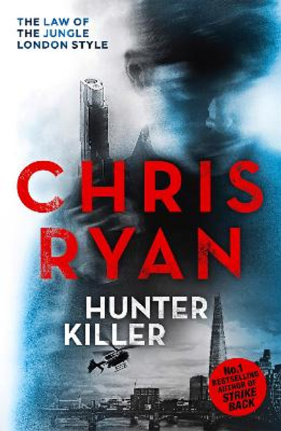Hunter Killer: Danny Black Thriller 2 Chris Ryan 9781444753646