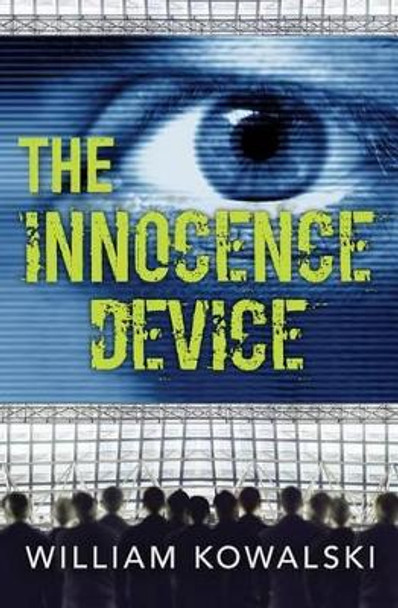 The Innocence Device William Kowalski 9781459807488