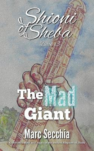 The Mad Giant Senait Worku 9781490431505