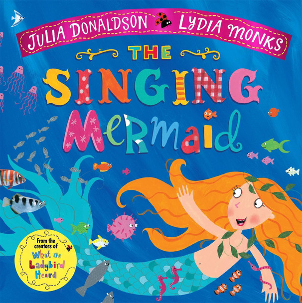 The Singing Mermaid Julia Donaldson 9781509862733