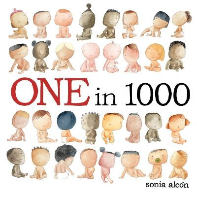 One in 1000 Sonia Alcon 9781527214743