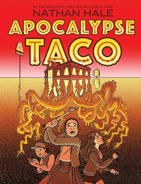 Apocalypse Taco Nathan Hale 9781419739132