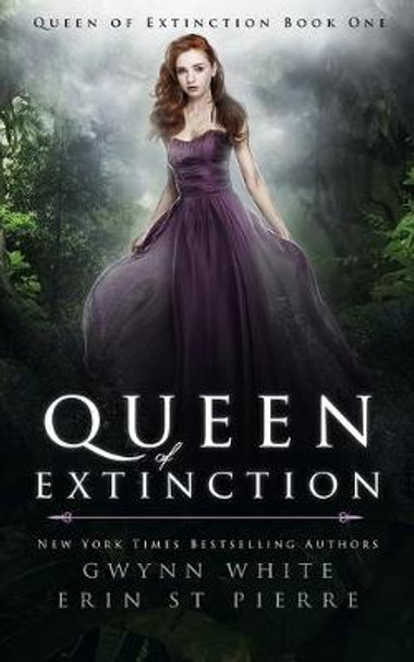 Queen of Extinction: A Dark Sleeping Beauty Fairytale Retelling Erin St Pierre 9781542357449