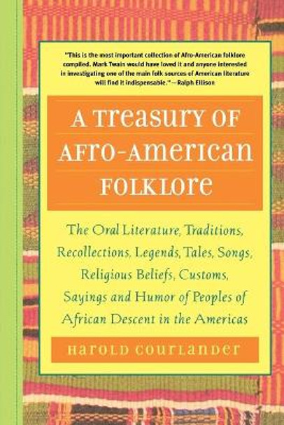 A Treasury of Afro-American Folklore by Harold Courlander