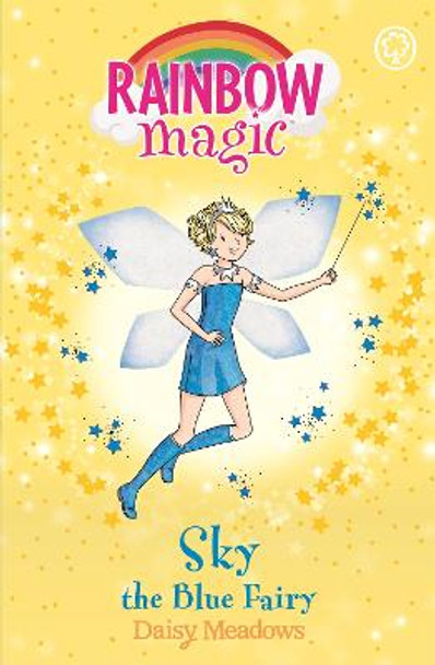 Rainbow Magic: Sky the Blue Fairy: The Rainbow Fairies Book 5 Daisy Meadows 9781843620204