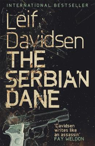 The Serbian Dane Barbara J. Haveland 9781905147670