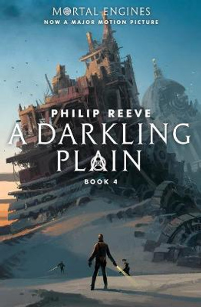 A Darkling Plain (Mortal Engines, Book 4): Volume 4 Philip Reeve 9781338201154