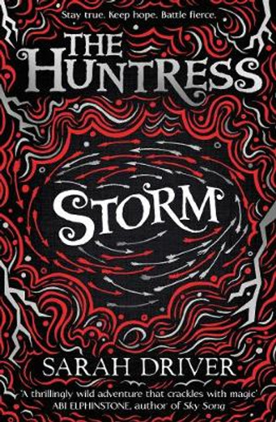 Storm (The Huntress Trilogy) Sarah Driver 9781405284691