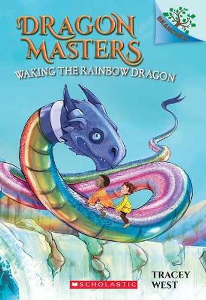 Dragon Masters: Waking the Rainbow Dragon Tracey West 9781338169898 Dragon Masters: Waking the Rainbow Dragon Tracey West 9781338169898