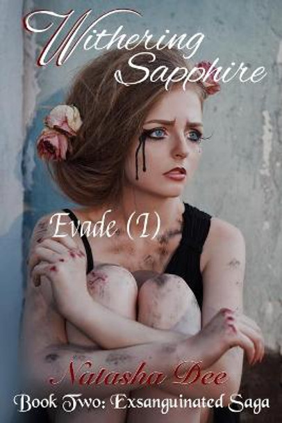 Withering Sapphire by Natasha Dee