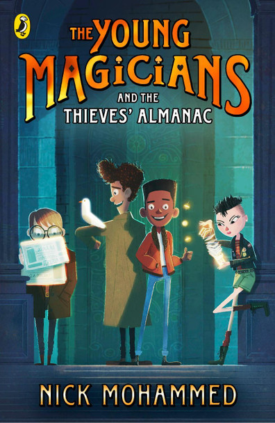 The Young Magicians and The Thieves' Almanac Nick Mohammed 9780141376998