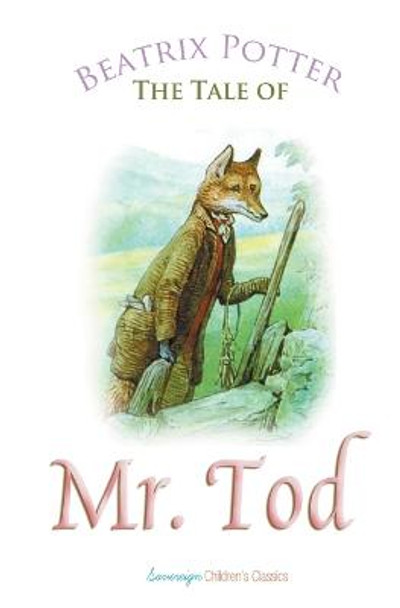 The Tale of Mr. Tod Beatrix Potter 9781787246515