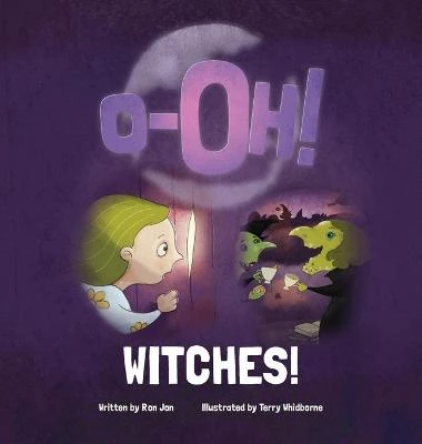 O-Oh WITCHES! Ron Jon 9780648093572