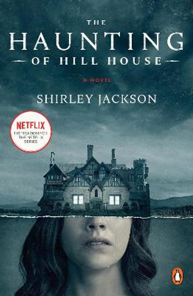 The Haunting of Hill House (Movie Tie-In): A Novel Shirley Jackson 9780143134190